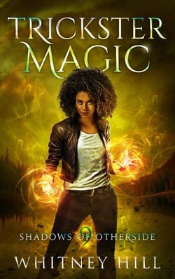 Trickster Magic - Shadows of Otherside, #9