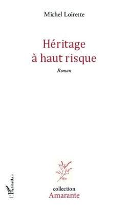 Héritage à haut risque - Roman