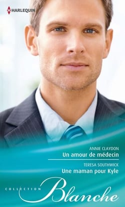 Un amour de médecin - Une maman pour Kyle