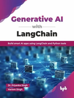 Generative AI with LangChain: Build smart AI apps using LangChain and Python tools