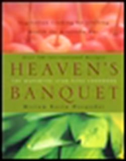 Heaven's Banquet - Vegetarian Cooking for Lifelong Health the Ayurveda Way: A Cookbook
