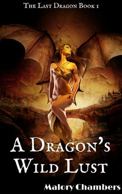 A Dragon's Wild Lust - Romance Fantasy Weredragons, #1