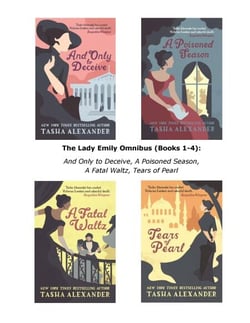 The Lady Emily Omnibus (Books 1-4) - And Only to Deceive, A Poisoned Season, A Fatal Waltz, Tears of Pearl
