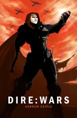 Dire : Wars - The Dire Saga, #4