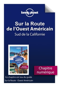 Sur la Route de l'Ouest Américain 1ed - Sud de la Californie