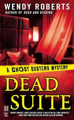 Dead Suite - A Ghost Dusters Mystery