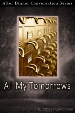 All My Tomorrows - After Dinner Conversation, #47