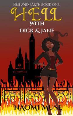 Hell With Dick and Jane - Hell and Earth, #1