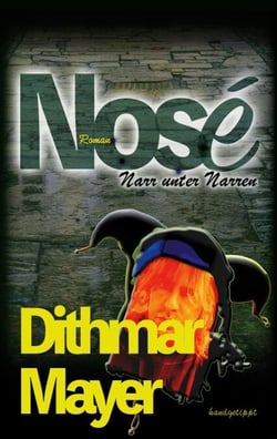 Nosé - Narr unter Narren