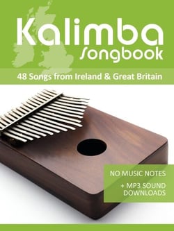 Kalimba 10/17 Songbook - 48 Songs from Ireland &amp; Great Britain - Kalimba Songbooks, #3
