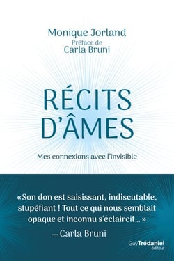 Récits d'âmes - Mes connexions avec l'invisible