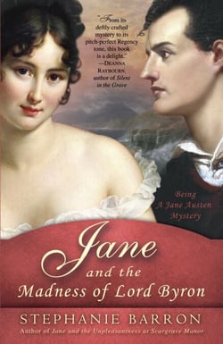 Jane and the Madness of Lord Byron - Being A Jane Austen Mystery