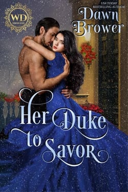 Her Duke to Savor - Wayward Dukes' Alliance, #13