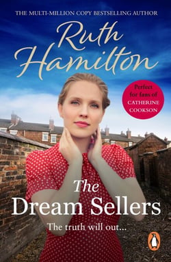 The Dream Sellers - A gripping, moving and emotional page-turner set in the North West by bestselling author Ruth Hamilton