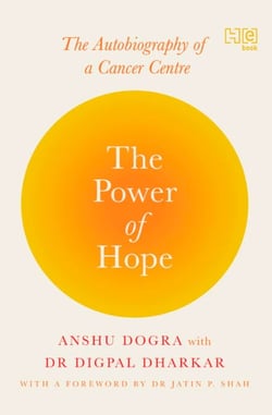 The Power of Hope - The Autobiography of a Cancer Centre