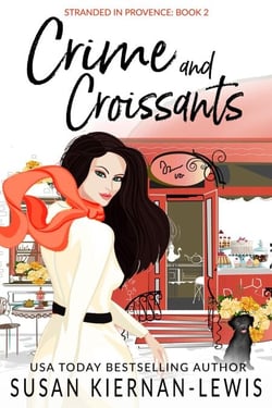 Crime and Croissants - Stranded in Provence, #2