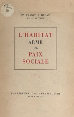 L'habitat, arme de paix sociale - Conférence des ambassadeurs, le 20 mars 1953