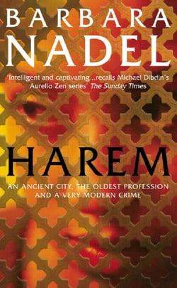 Harem (Inspector Ikmen Mystery 5) - Inspiration for THE TURKISH DETECTIVE, BBC Two's sensational new TV series