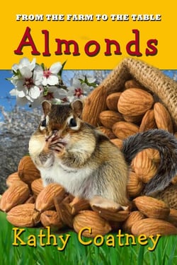 From the Farm to the Table Almonds - From the Farm to the Table, #5