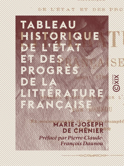 Tableau historique de l'état et des progrès de la littérature française - Depuis 1789