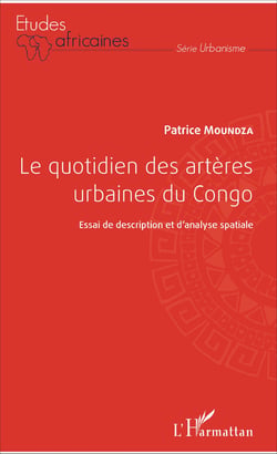Le quotidien des artères urbaines du Congo - Essai de description et d'analyse spatiale