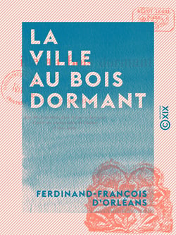 La Ville au Bois dormant - De Saïgon à Ang-Kor en automobile