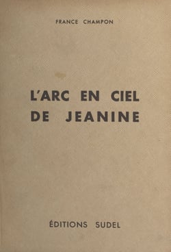 L'arc-en-ciel de Jeanine