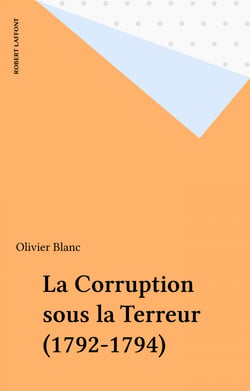 La Corruption sous la Terreur (1792-1794)