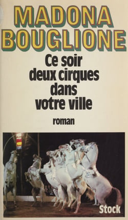 Ce soir, deux cirques dans votre ville