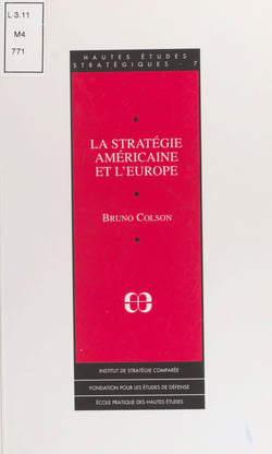 La stratégie américaine et l'Europe