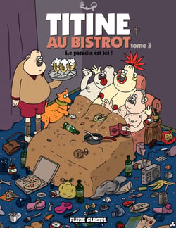 Titine au bistrot (Tome 3) - Le paradis est ici