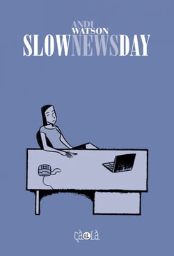 Slow news day