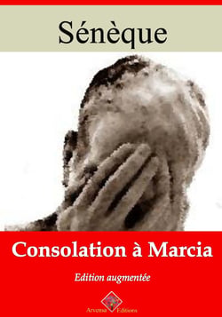 Consolation à Marcia – suivi d'annexes - Nouvelle édition 2019