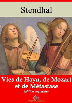 Vies de Haydn, de Mozart et de Métastase – suivi d'annexes - Nouvelle édition 2019