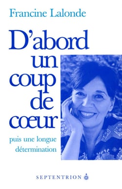 D'abord un coup de coeur... - puis une longue détermination