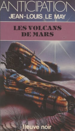 Chroniques des temps à venir (6) - Les Volcans de Mars