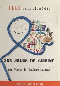 365 jours de cuisine - Menus et recettes pour toute l'année