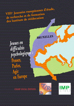 Jeunes en difficultés psychologiques - Penser, parler, agir en Europe