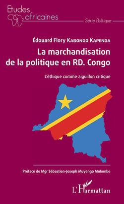 La marchandisation de la politique en RD. Congo - L'éthique comme aiguillon critique