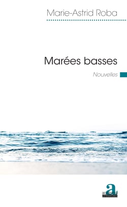 Marées basses - Nouvelles