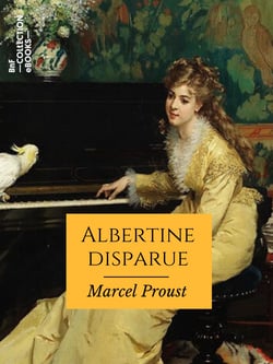 Albertine disparue - À la recherche du temps perdu - Tome VI