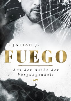 Fuego - Aus der Asche der Vergangenheit
