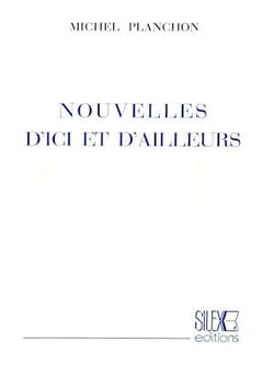 Nouvelles d'ici et d'ailleurs