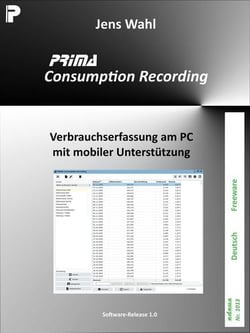PRIMA Consumption Recording - Verbrauchserfassung am PC mit mobiler Unterstützung