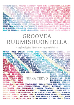 Groovea ruumishuoneella - psykoblogiaa ihmiselon reunaehdoista
