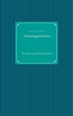 Haustiergeschichten - Katzen und Kaninchen