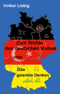 Zum Wohle des deutschen Volkes - oder Das gelenkte Denken unter besonderer Berücksichtigung des öffentlich-rechtlichen Rundfunks