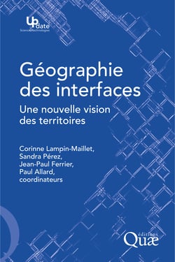 Géographie des interfaces - Une nouvelle vision des territoires