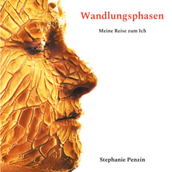 Wandlungsphasen - Meine Reise zum Ich