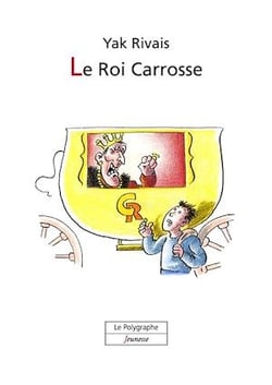 Le Roi Carrosse